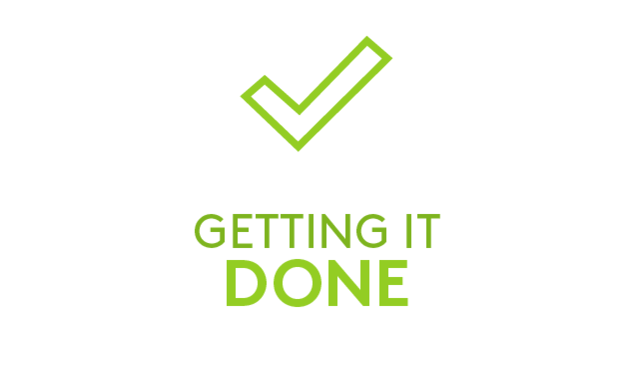Getting it done Getting it done